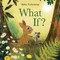 What If?