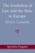 The Evolution of Law and the State in Europe