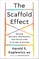The Scaffold Effect