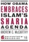 How Obama Embraces Islam's Sharia Agenda