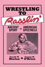 Wrestling to Rasslin'