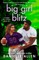 Big Girl Blitz