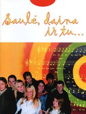 Saulė, daina ir tu...