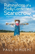Ruminations of a Mildly Contented Scarecrow