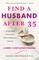 Greenwald, R: Find a Husband After 35