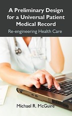 A Preliminary Design for a Universal Patient Medical Record