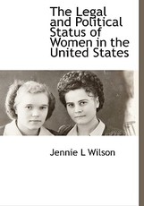 The Legal and Political Status of Women in the United States