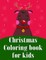 Christmas Coloring Book for Kids
