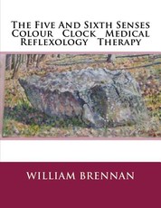 The Five And Sixth Senses Colour Clock Medical Reflexology Theropy