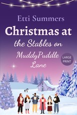 Christmas at the Stables on Muddypuddle Lane