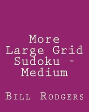 More Large Grid Sudoku - Medium