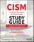 ISACA CISM Certified Information Security Manager Study Guide