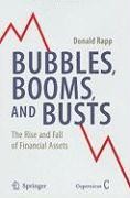 Bubbles, Booms, and Busts