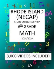 6th Grade RHODE ISLAND NECAP TEST, 2019 MATH, Test Prep