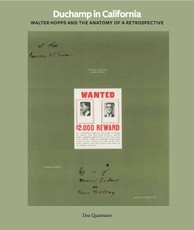 Duchamp in California: Walter Hopps curates a Retrospective