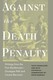 Against the Death Penalty