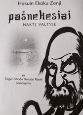 Pašnekesiai naktį valtyje. Su Taigen Shodo Harada Roshi pamokymu