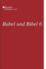 Babel Und Bibel 6