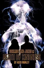 Schmidt & Jones in Death by Kindness