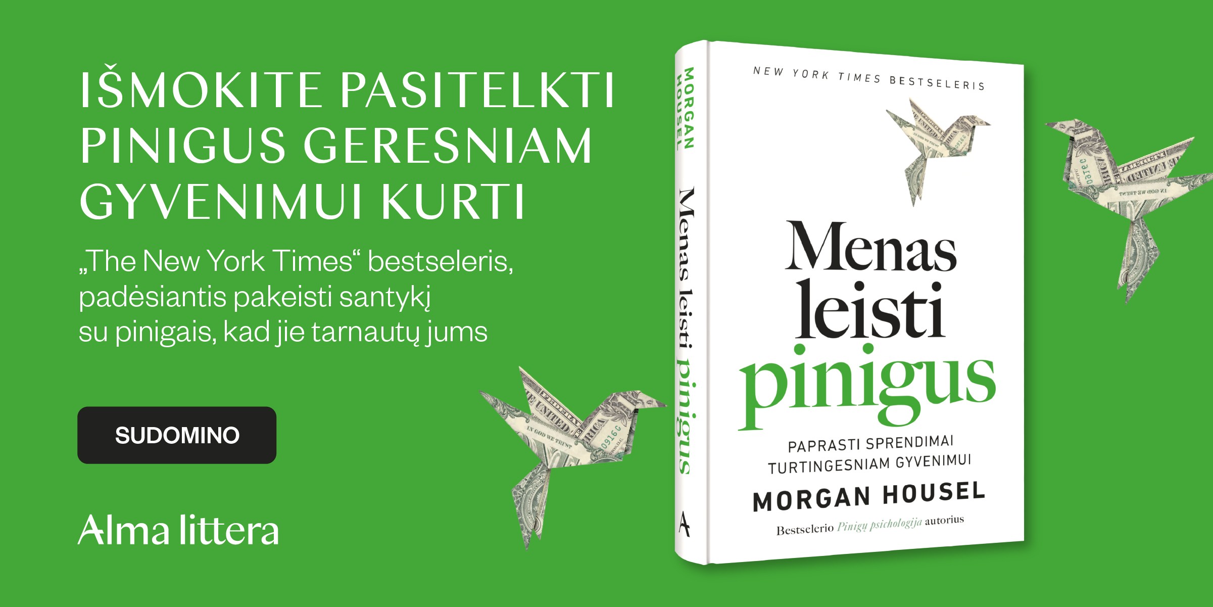 Menas leisti pinigus