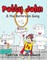 Potty John & the Bathroom Gang
