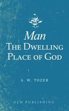 Man-The Dwelling Place of God
