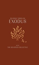 Reading Through Exodus