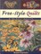 Free-Style Quilts