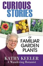 Curious Stories of Familiar Garden Plants