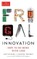 Frugal Innovation: How to Do More with Less