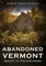 Abandoned Vermont