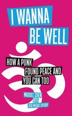 I Wanna Be Well