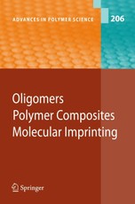 Oligomers - Polymer Composites - Molecular Imprinting