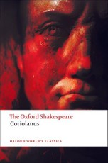 The Oxford Shakespeare: The Tragedy of Coriolanus