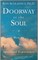 Doorway to the Soul: How to Have a Profound Spiritual Experience