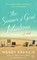 The Summer of Good Intentions