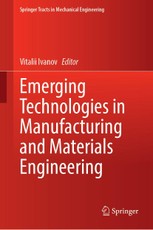 Emerging Technologies in Manufacturing and Materials Engineering