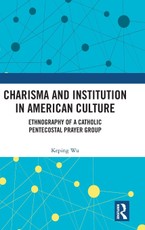 Charisma and Institution in American Culture