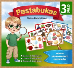 Pastabukas, 3 dalis. S, Š, B garsai