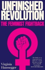 Unfinished Revolution The feminist fightback