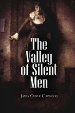 The Valley of Silent Men