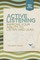 Active Listening: Improve Your Ability to Listen and Lead, First Edition