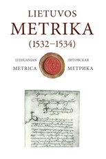Lietuvos Metrika. Lithuanian Metrica. Литовская Метрика Kn. Nr. 226, (1532–1534). 7-oji Teismų bylų knyga