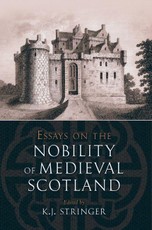Essays on the Nobility of Medieval Scotland