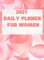 2021 Planner for Women