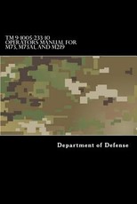 TM 9-1005-233-10 Operators Manual for M73, M73A1, and M219 Machine Guns