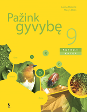 Pažink gyvybę. Biologijos vadovėlis IX klasei. Antroji knyga