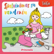 Princesės. Spalvinimas su vandeniu Princesės. Spalvinimas su vandeniu