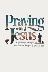 Praying with Jesus