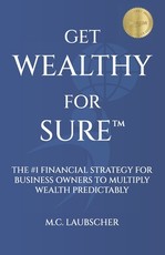 Get Wealthy for Sure(TM)